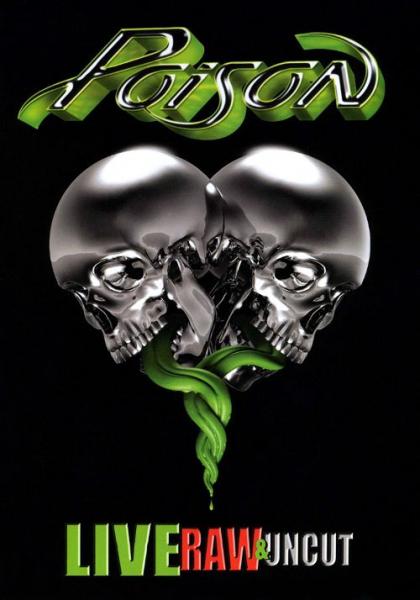 Poison - Live Raw &amp; Uncut (DVD)