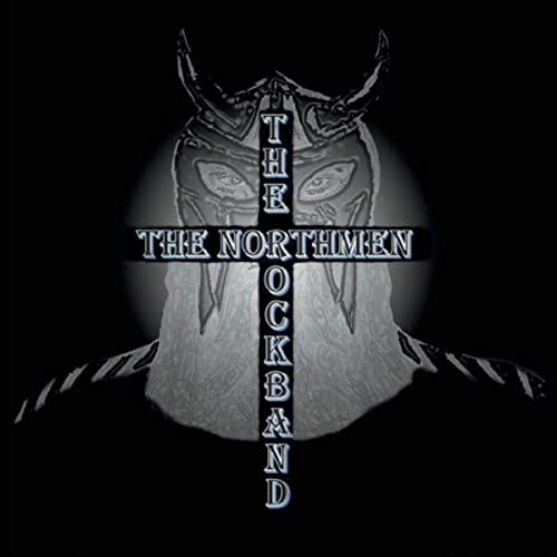 The Rockband - The Northmen