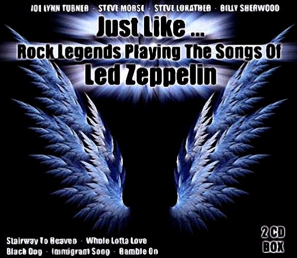 Various Artists - Just Like...Rock Legends Playing The Songs Of Led Zeppelin