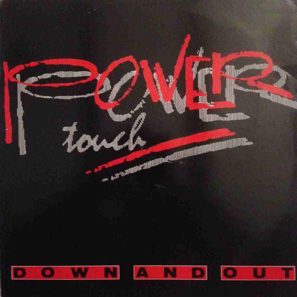 Power Touch - Down and Out