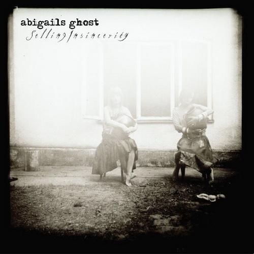Abigail's Ghost - Insincerity