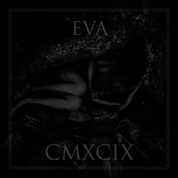 EVA - CMXCIX