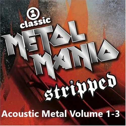 Various Artists - Metal Mania Stripped - Acoustic Metal - Discography  (2004 - 2007)
