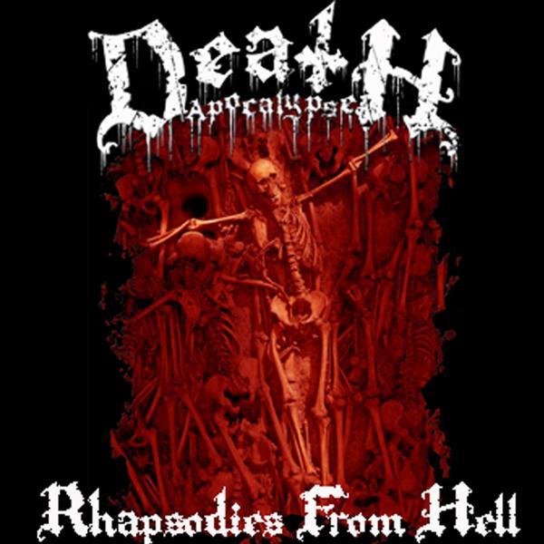 Death Apocalypse - Rhapsodies From Hell (EP)
