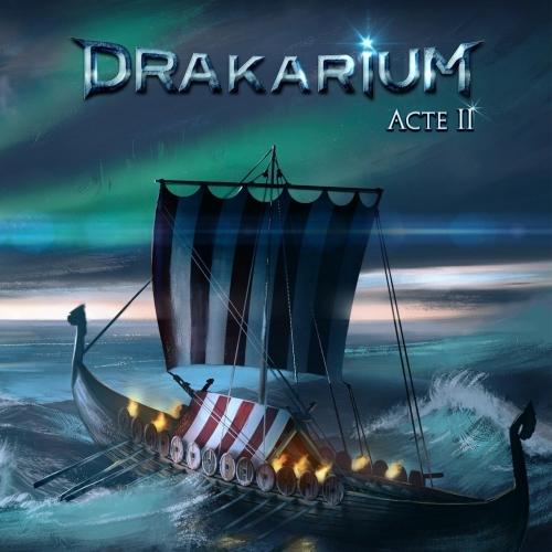 Drakarium - Acte II