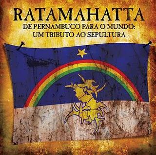 Various Artists - Ratamahatta - De Pernambuco Para o Mundo um tributo ao Sepultura