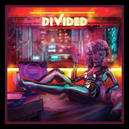 Divided - Behind Your Neon Eyes