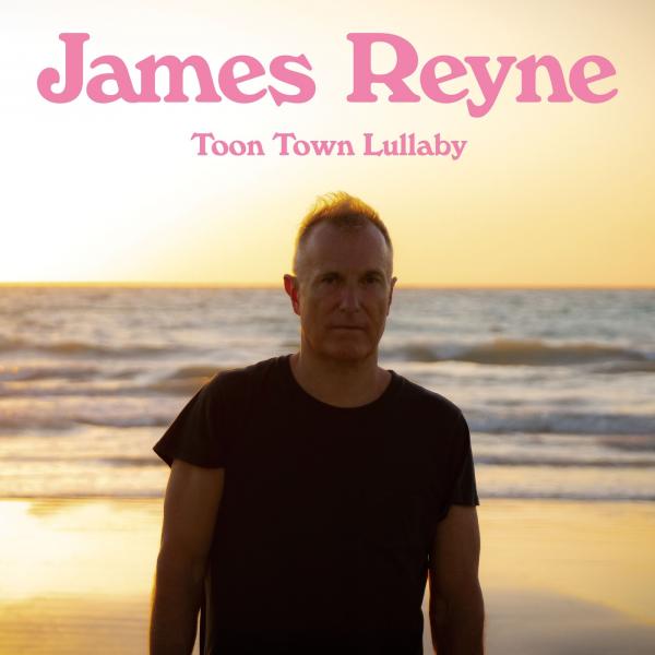 James Reyne - Toon Town Lullaby