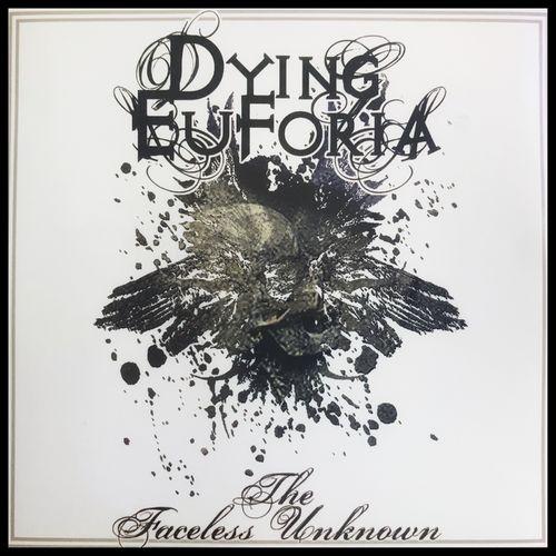 Dying Euforia - The Faceless Unknown