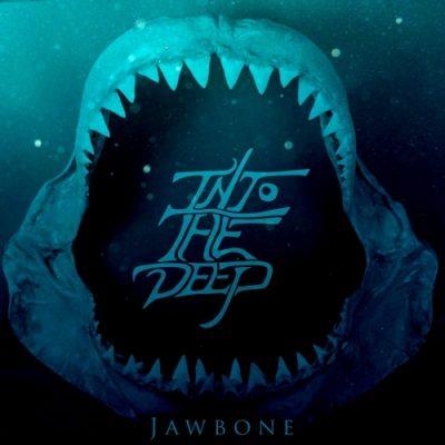 Into the Deep - Jawbone (EP)