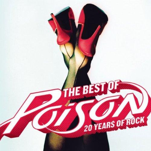 Poison - The Best Of Poison 20 Years Of Rock (Compilation) (Lossless)