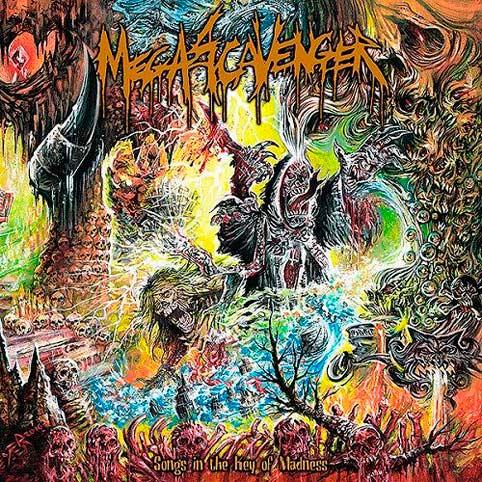 Megascavenger - Songs In The Key Of Madness