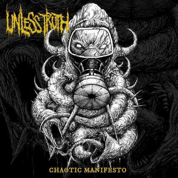 Unless Truth - Chaotic Manifesto (EP)
