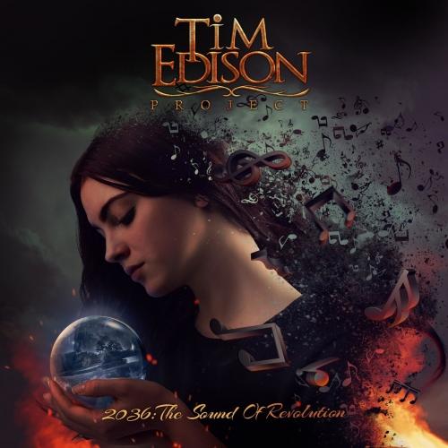 Tim Edison Project - 2036: The Sound of Revolution