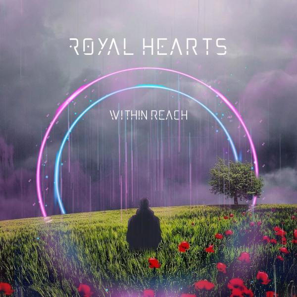 Royal Hearts - Within Reach (EP)