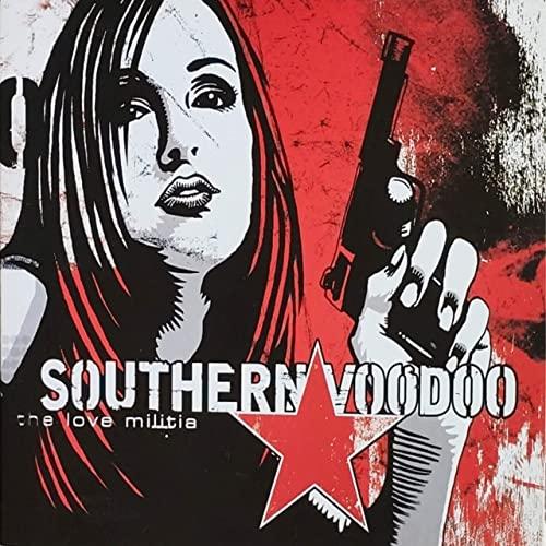 Southern Voodoo - The Love Militia