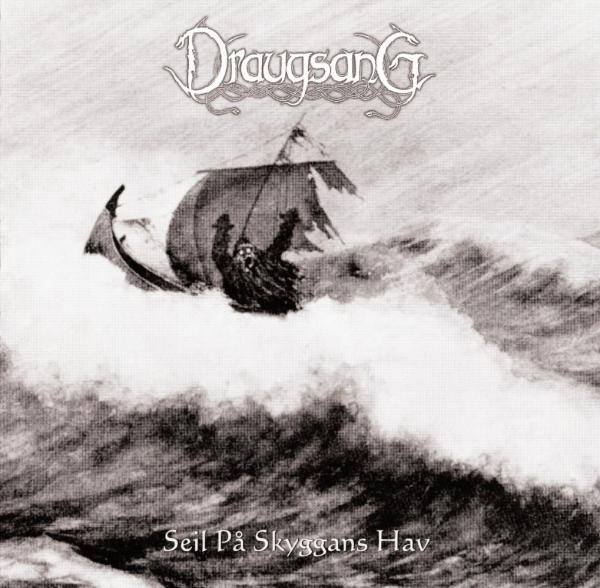 Draugsang - Seil På Skyggans Hav (EP)