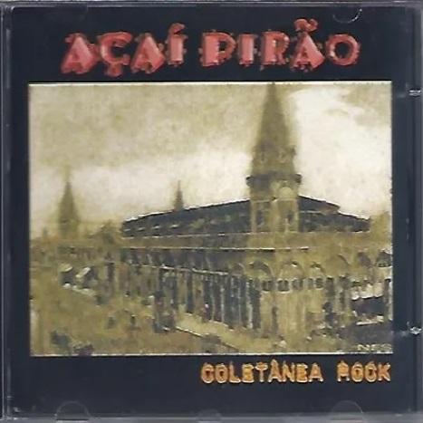 Various Artists - Açaí Pirão - Coletânea Rock