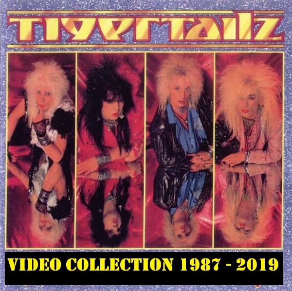 Tigertailz - Video Collection (1987 - 2019)
