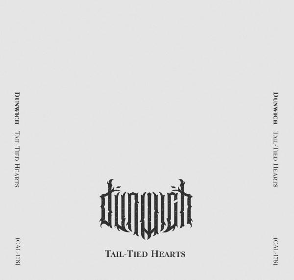 Dunwich - Tail-Tied Hearts