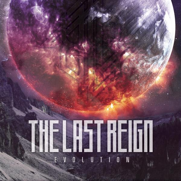 The Last Reign - Evolution
