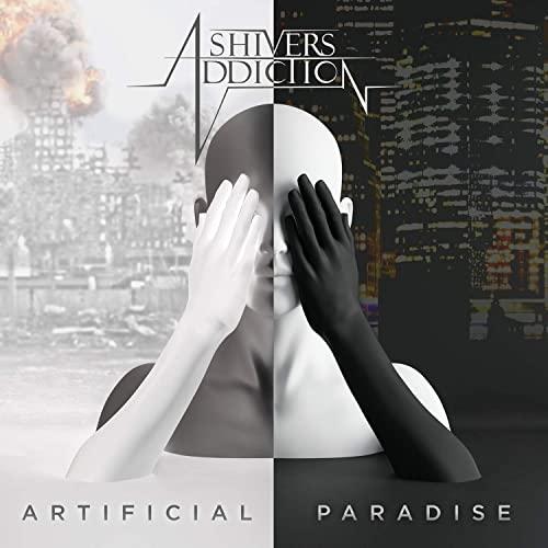 Shivers Addiction - Artificial Paradise