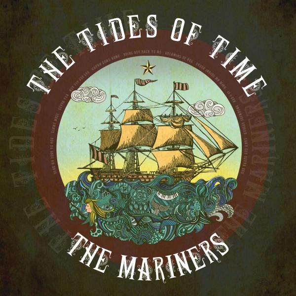 The Mariners - The Tides Of Time