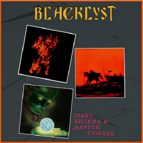 Blacklyst - Liars, Killers &amp; Master Thieves (Demo)