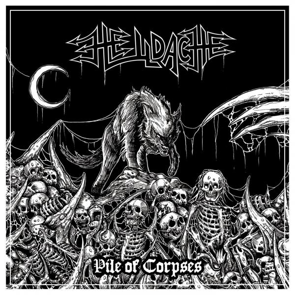 Helldache - Pile Of Corpses