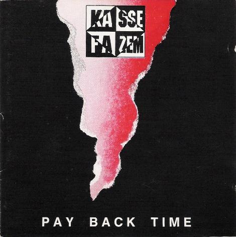 Kassefazem - Pay Back Time