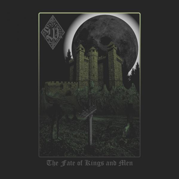 Weald And Woe - The Fate Of Kings And Men