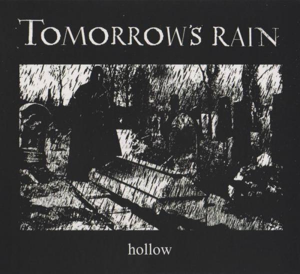 Tomorrow's Rain - Hollow (2 CD) (Limited Edition) (Lossless)