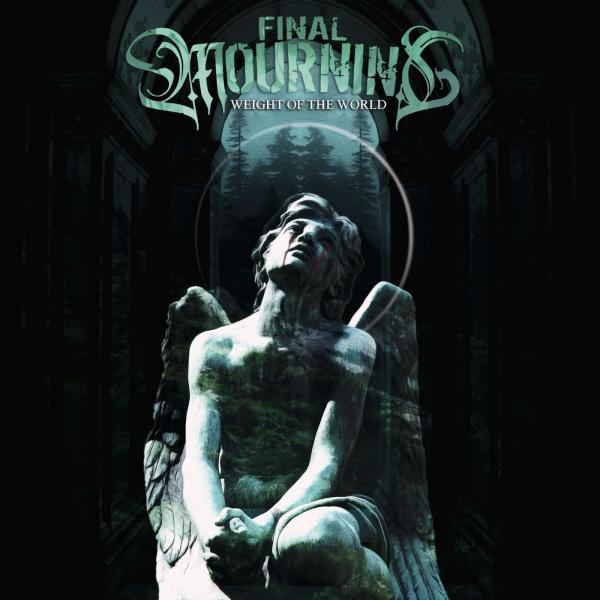 Final Mourning - Weight of the World