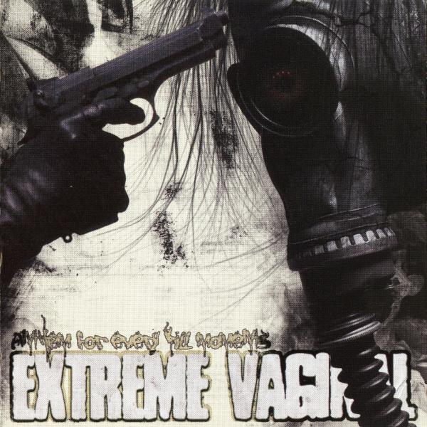 Extreme Vaginal - Anthem For Every Kill Moments