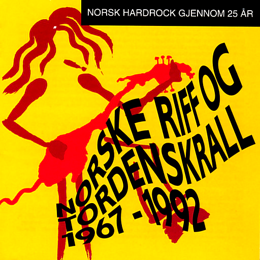 Various Artists - Norske Riff Og Tordenskrall 1967-1992: Norsk Hardrock Gjennom 25 År (Compilation)