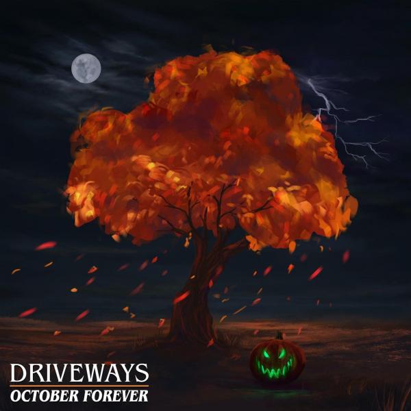 Driveways - October Forever