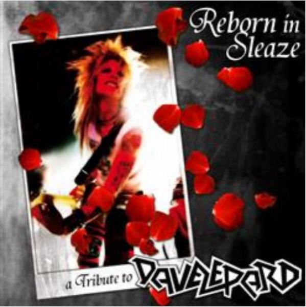 Various Artists - Reborn In Sleaze - Tribute To Dave Lepard (Crashdiet)