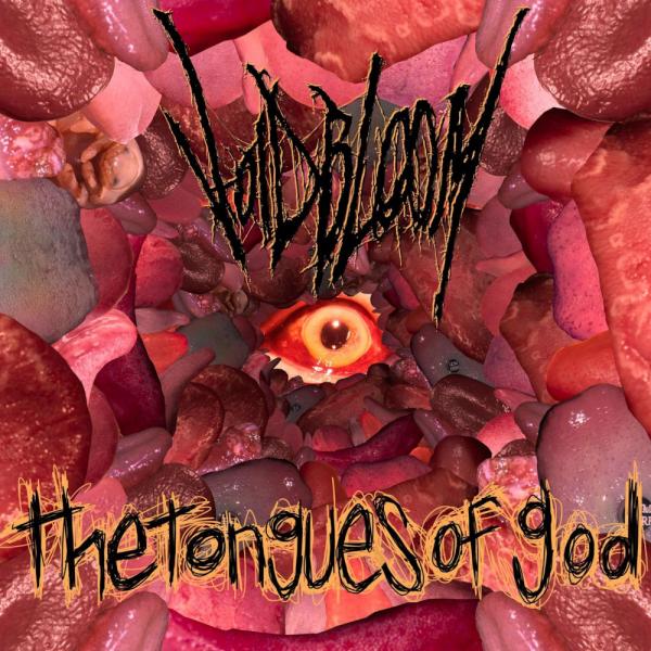 Voidbloom - The Tongues of God (EP)