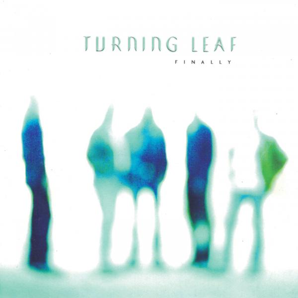 Turning Leaf - Finally