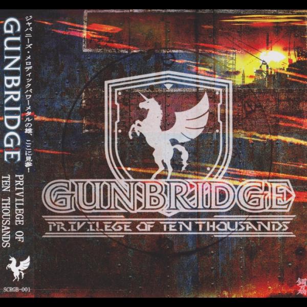 Gunbridge - Privilege of Ten Thousands