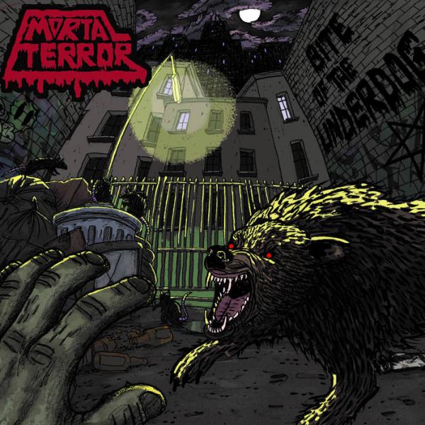 Mortal Terror - Bite Of The Underdog