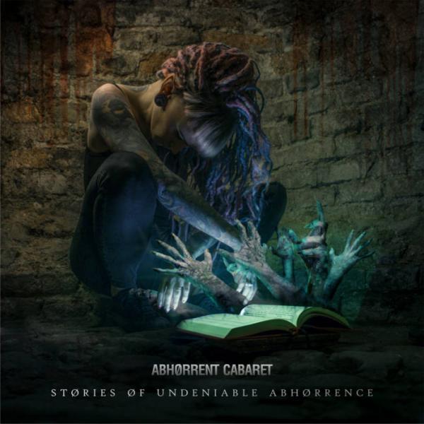 Abhorrent Cabaret - Stories of Undeniable Abhorrence