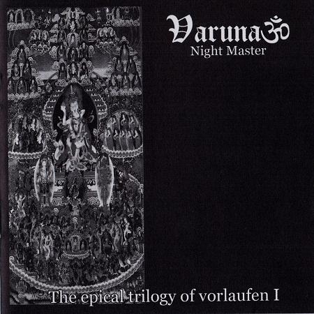 Varuna - The Epical Trilogy of Vorlaufen I: Night Master