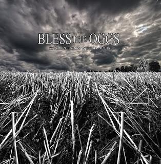 Bless The Oggs - It all starts with a seed