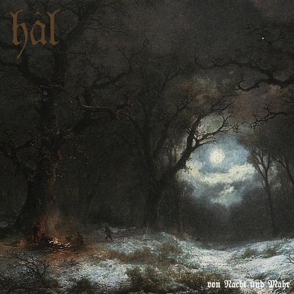 Hâl - Von Nacht und Mahr