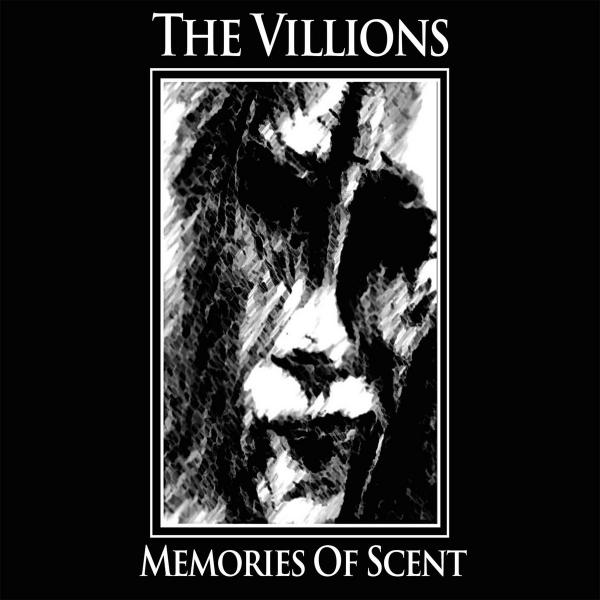 The Villions - Memories Of Scent (Release 2020)