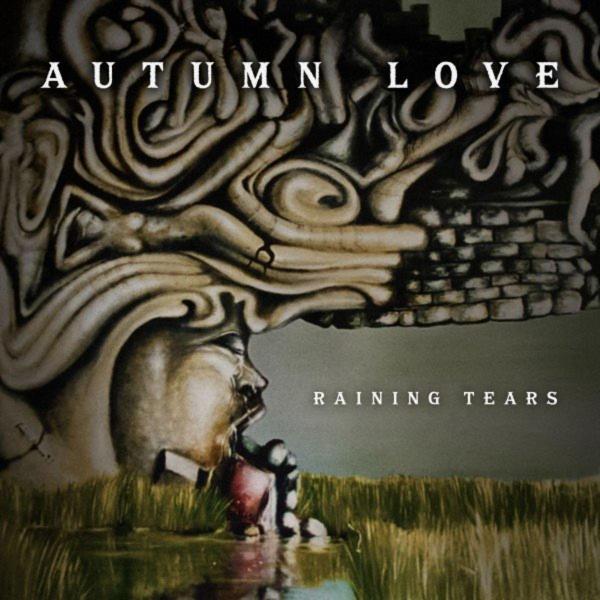 Autumn Love - Raining Tears