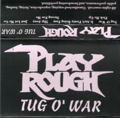 Play Rough - Tug O War (EP)