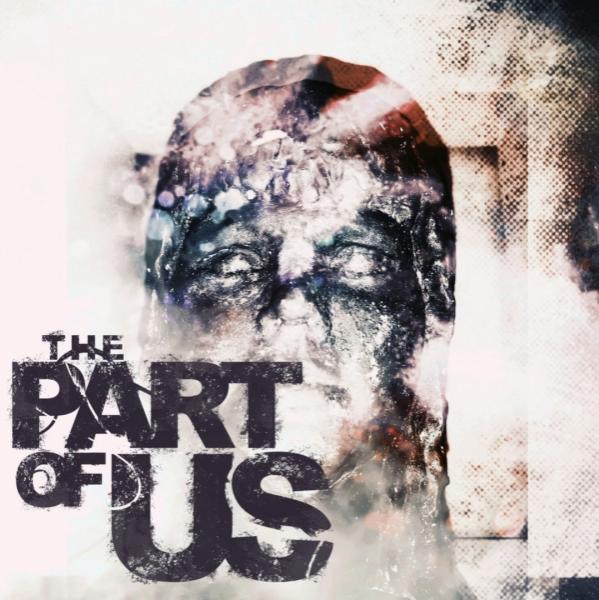 The Part Of Us - Собирая части