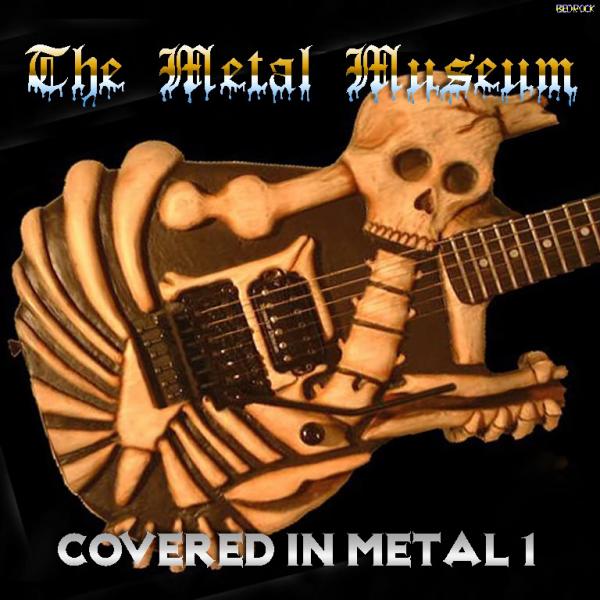 Various Artists - The Metal Museum - Covered In Metal 1-4
